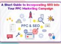 A Short Guide to Incorporating SEO Into Your PPC Marketing Campaign – E ...